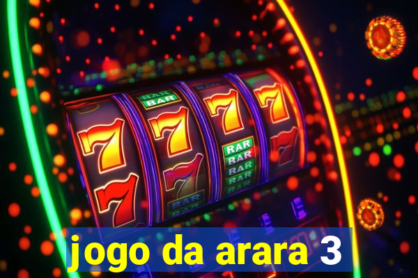 jogo da arara 3